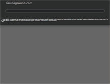 Tablet Screenshot of casinoground.com